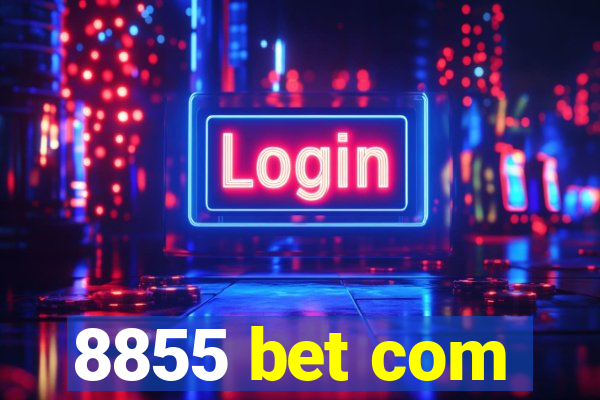 8855 bet com